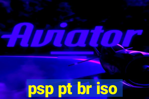 psp pt br iso